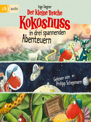 cover image of Der kleine Drache Kokosnuss in drei spannenden Abenteuern